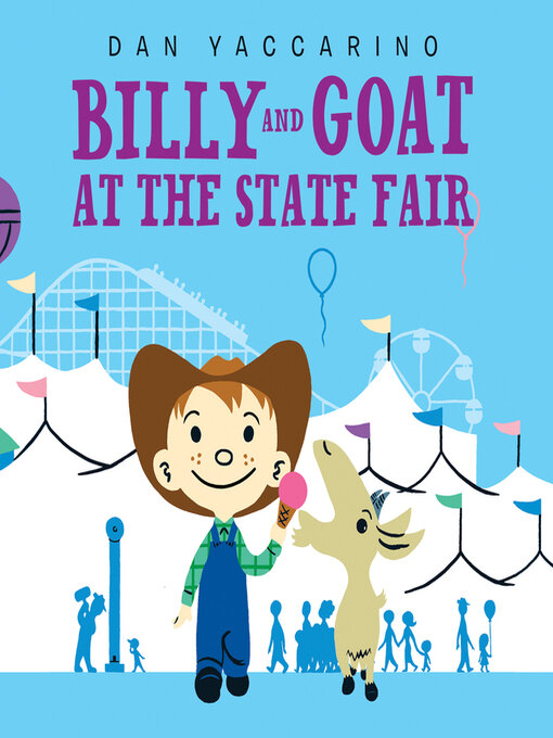 Title details for Billy and Goat at the State Fair by Dan Yaccarino - Available